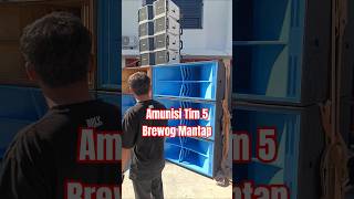 Amunisi Tim 5 Brewog  Spl Mantap brewog brewog soundsystem