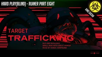 Ruiner - Blind Play Part Eight