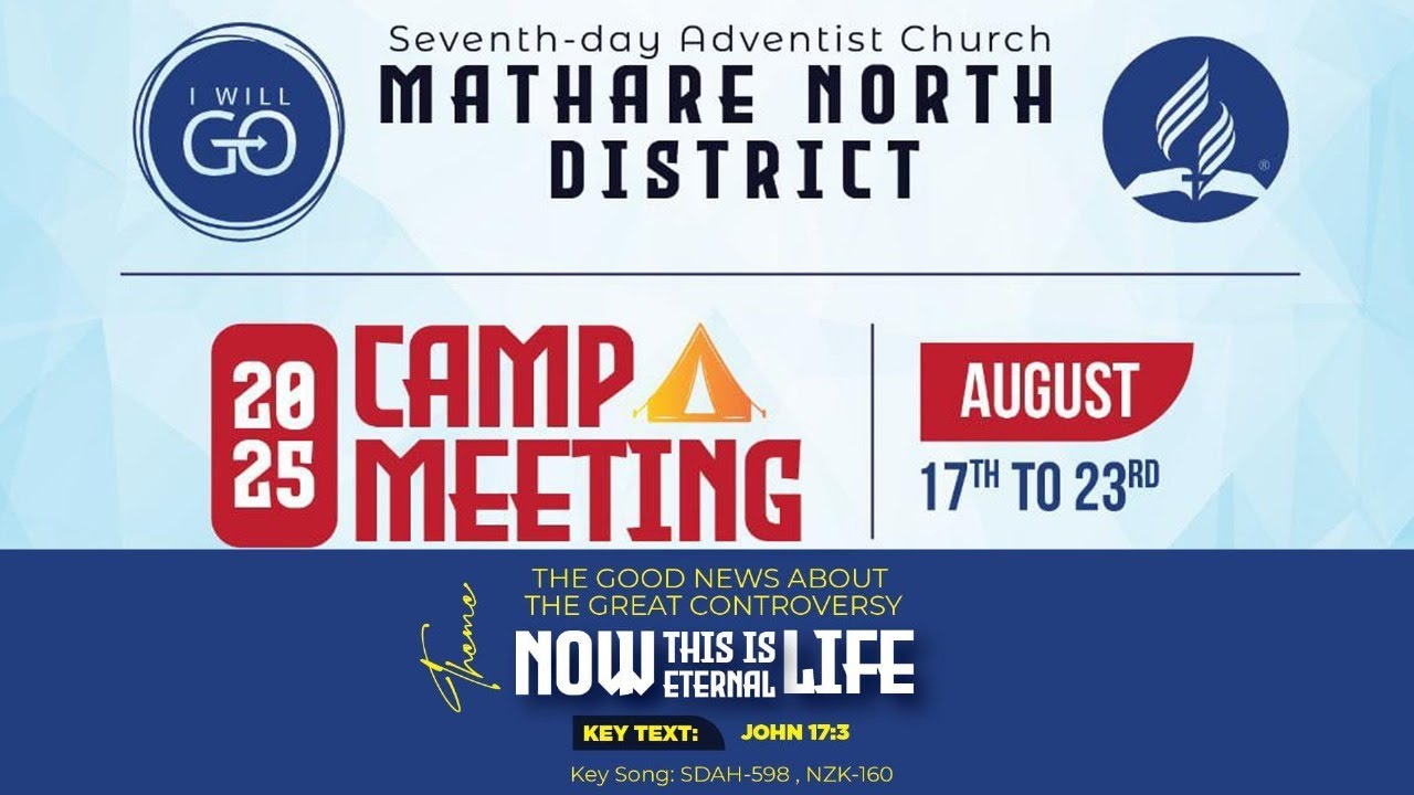 MATHARE NORTH SDA CHURCH || 2025 CAMP MEETING || DAY 1 - SUNDAY 17TH ...