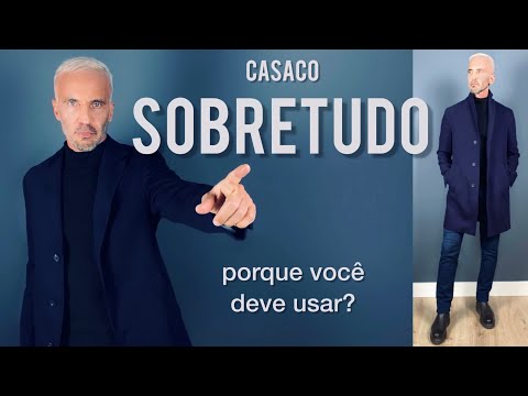 Vídeo: Como usar sobretudos?