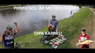 Pirmie soļi ar Method Feeder. Tjipa karpās!