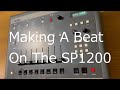 Making A Beat ( One Loop ) On The SP1200