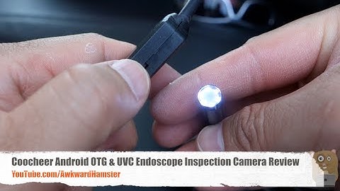 Coocheer Android OTG & UVC Endoscope Inspection Camera Review