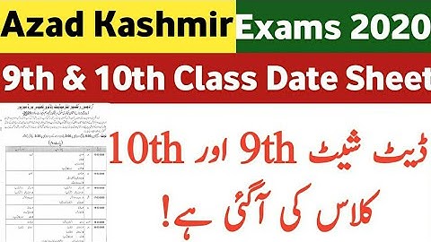 Azad Kashmir Board 9th & 10th Class Examination 2020 Date Sheet|AJK 9th & 10th Class Exams 2020 Date