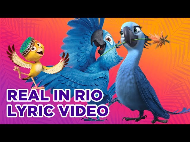 Rio | Real In Rio Lyric Video | Fox Family Entertainment class=