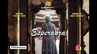 ESPERANZA &quot;Una Trilogía Teatral&quot; (Video Pitch)