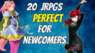 20 JRPGs Perfect for Newcomers