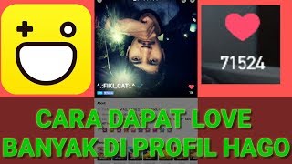 CARA DAPAT LOVE BANYAK DI PROFIL HAGO!!! screenshot 4