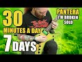 I Practised A Pantera Solo For 30 Mins A Day For 7 Days! This Is The Result