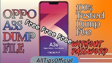 #oppo  Oppo A3s (Chip 1803) Dump File Free Downlaod