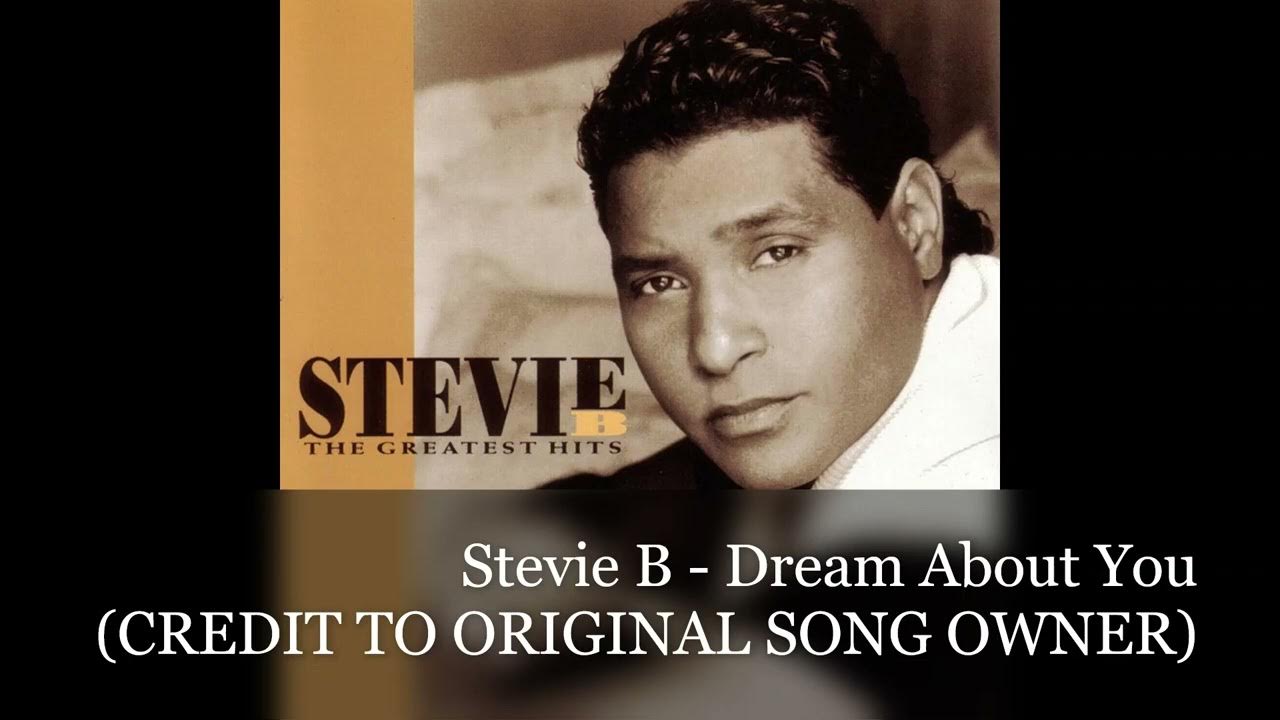 Stevie B - Dream About You - YouTube