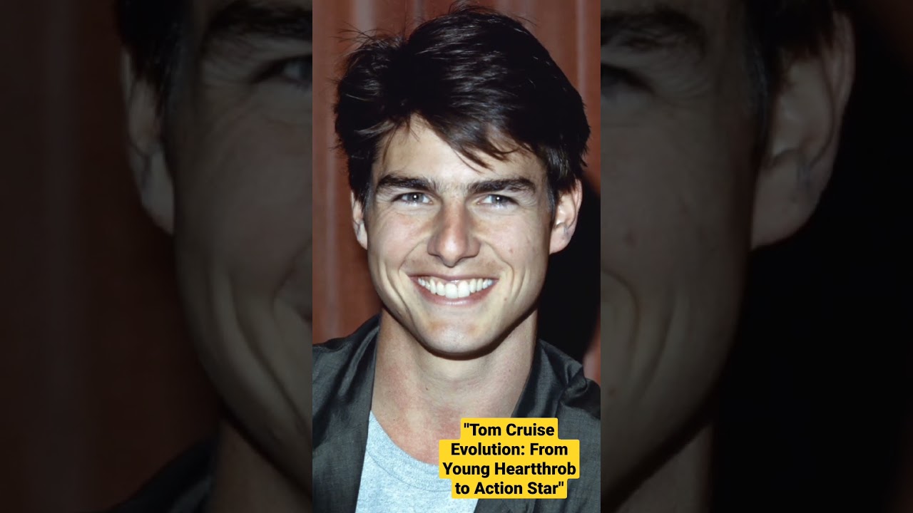 Tom Cruise Evolution: From Young Heartthrob to Action Star