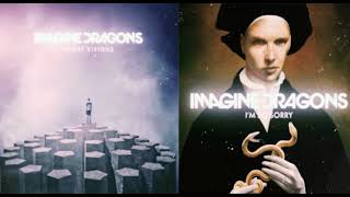 Imagine Dragons- Radioactive x I'm So Sorry //𝕞𝕒𝕤𝕙𝕦𝕡// *Read Description*