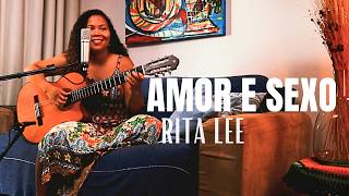 Amor e sexo - Rita Lee | Elisa Cunha