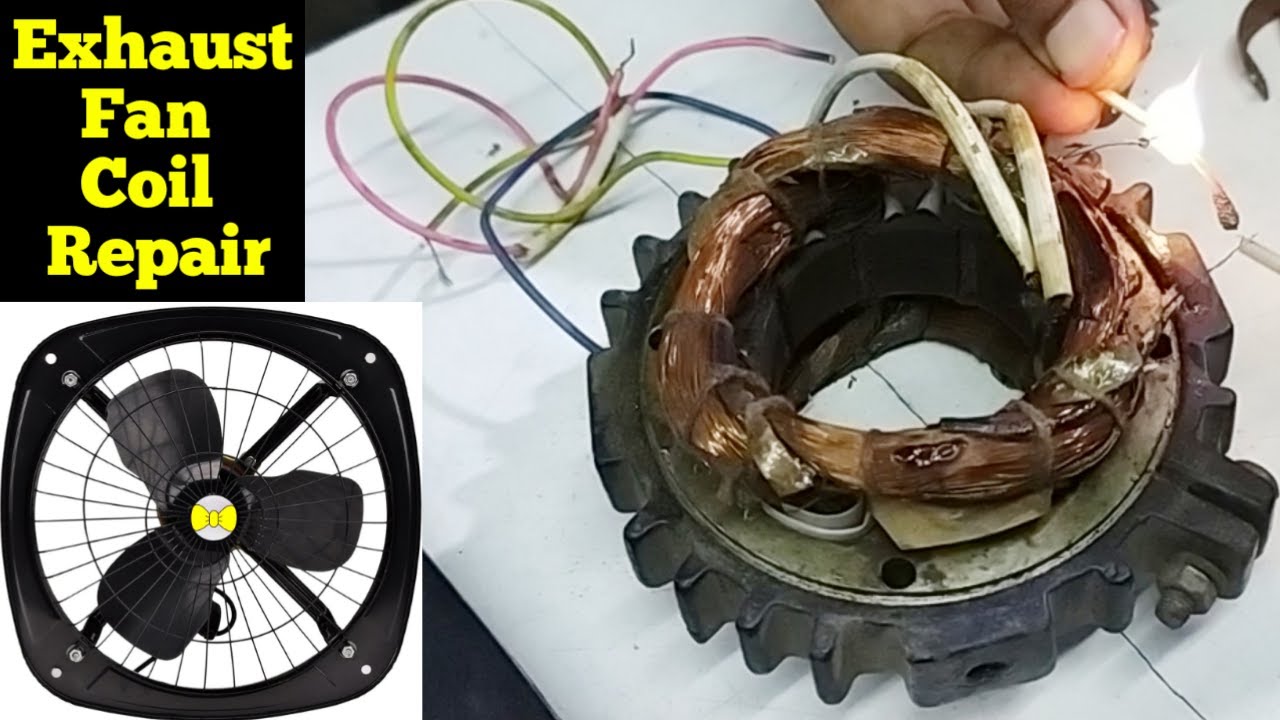 Exhaust Fan Coil Repair // fan repair by sanju gupta - YouTube