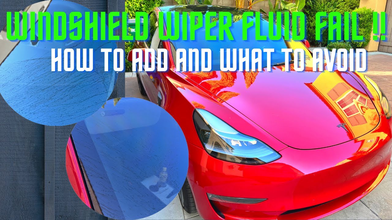 What Type of Washer Fluid NOT to Add to Tesla Model 3 & How to Fill Your  Tesla Washer Fluid 