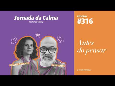 Antes do pensar, com Cadu Lemos