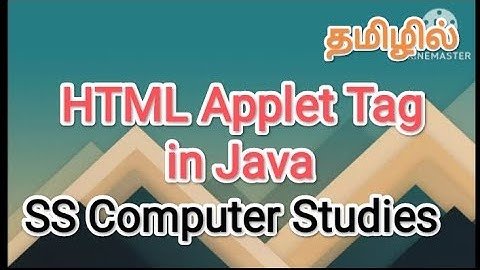 html applet tag | java in tamil #sscomputerstudies , #htmltag, #javaprogramming , #applet