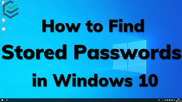 2021: How to Find Stored Passwords in Windows 10✔ Find and Manage Windows Credentials