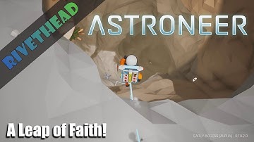 Astroneer 10.2  - E33-  (PC) "Jumping to the center of the planet"