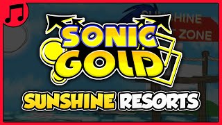 Sonic GOLD OST - Sunshine Resorts [ACT 1]