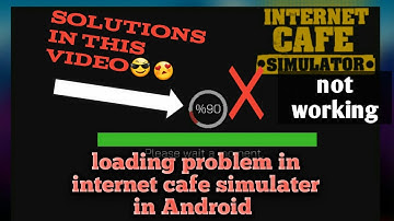 Fixxed error game in internet cafe  simulater Android