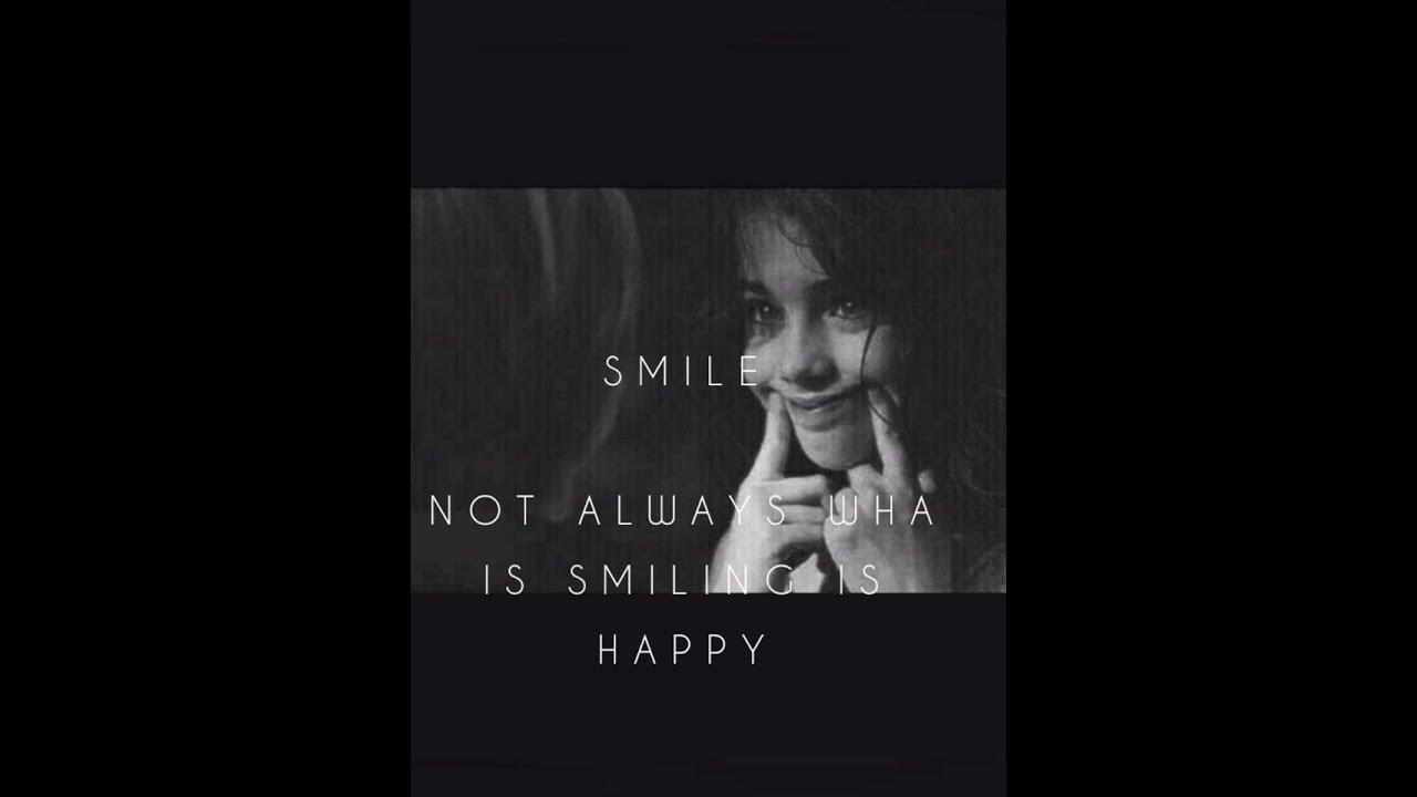 smile #smile smil#sadwhattsappstatus#lovequotes #song