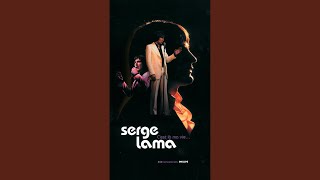 Miniatura de vídeo de "Serge Lama - Je voudrais tant que tu sois là"
