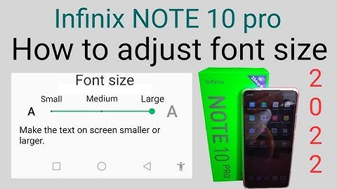 how to change font size infinix note 10 pro