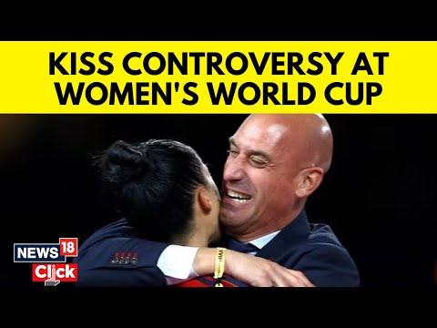 Spain Football News | Luis Rubiales Kiss At FIFA Women's World Cup Final Sparks Controversy | N18V