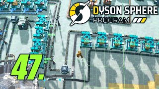 Expanding Electromagnetic Turbines - Let's Play Dyson Sphere Program Pre-Blueprints Part 47