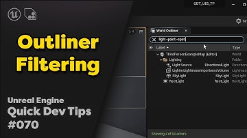 Quick Dev Tip #70 UE4 / UE5 -  Outliner Searching