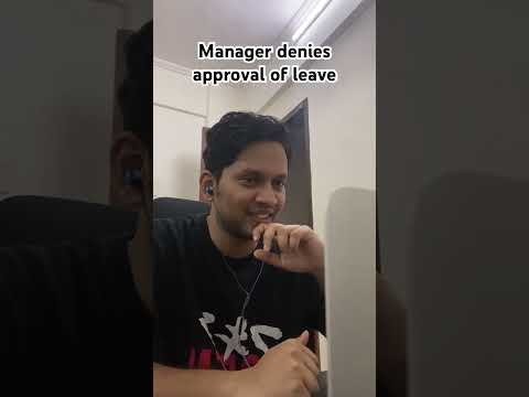 Manager denies approval of leave! #corporate #comedy