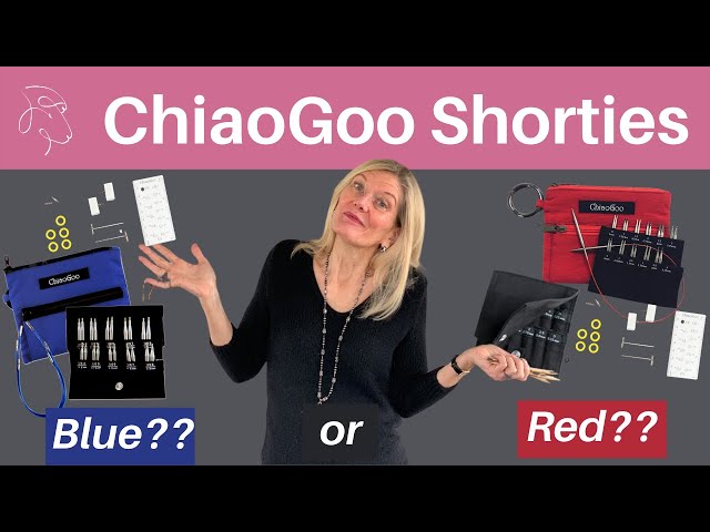 Let's look at ChiaoGoo Shorties red and blue sets 