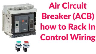 Air Circuit Breaker (ACB) Control Wiring Urdu/Hindi