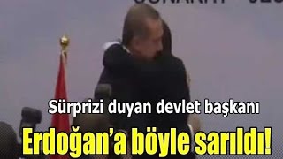 Süprizi duydu Erdoğan'a sımsıkı sarıldı! Resimi