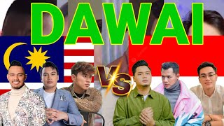 DAWAI Versi Male 🇲🇾 VS 🇮🇩