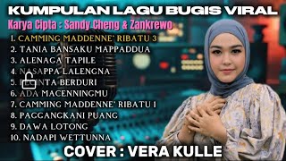 Kumpulan 10 Lagu Bugis viral || Versi Vera Kulle (cover)