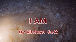 Video thumbnail of "I Am by Michael Gott"