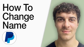 How To Change Paypal Name (Full 2025 Guide)