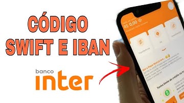 Como ver seu Código SWIFT e IBAN do Banco Inter