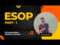 #1_ESOP_ADVANCE ACCOUNTS_CA INTERMEDIATE_QUICK REVISION