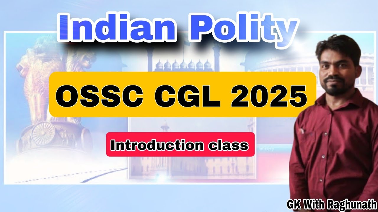 OSSC CGL 2025 Indian polity #introduction class - YouTube