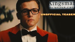 Kingsman: The Golden Circle Unofficial Teaser Trailer (Fan Made)