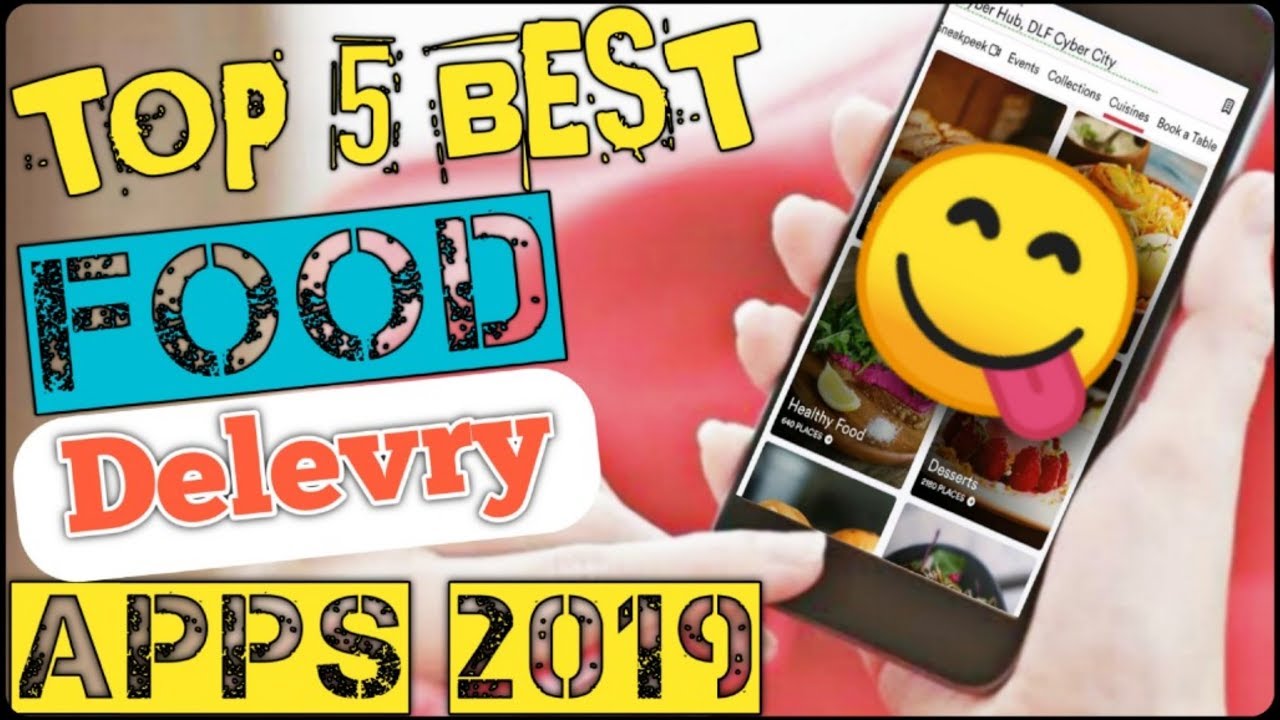 Top 5 Best food Delivery apps in 2019😋 Best Food Ordering Apps😍 YouTube