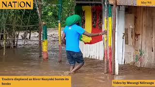 Traders displaced as River Nanyuki bursts its banks