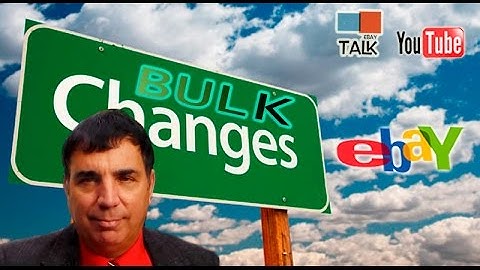eBay Talk - How to Bulk Edit eBay Listings in Seller Hub