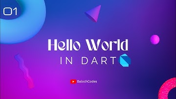 01 Hello world in DART | first app in dart | Dart Course 01 | BalochCodes | #coding #flutter #dart