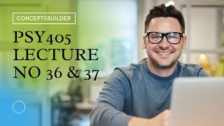 Information PSY405 Lecture 36, 37 || SKINNER’S THEORY OF PERSONALITY || By Conceptsbuilder News