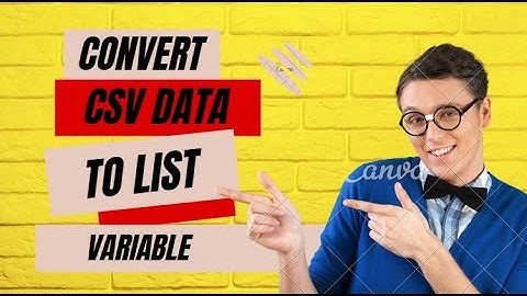 Store CSV Data to List Variable
